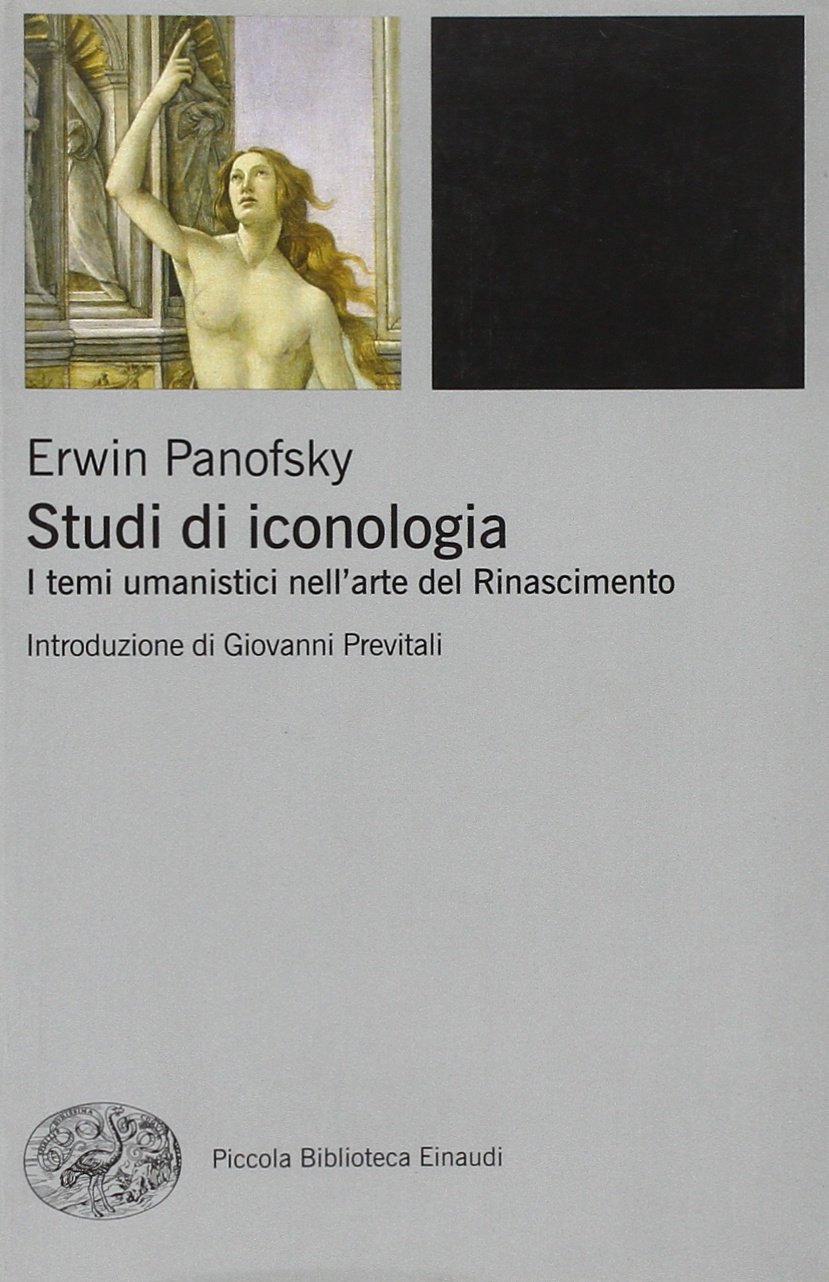 Studi Di Iconologia. I Temi Umanistici nell' Arte del Rinascimento