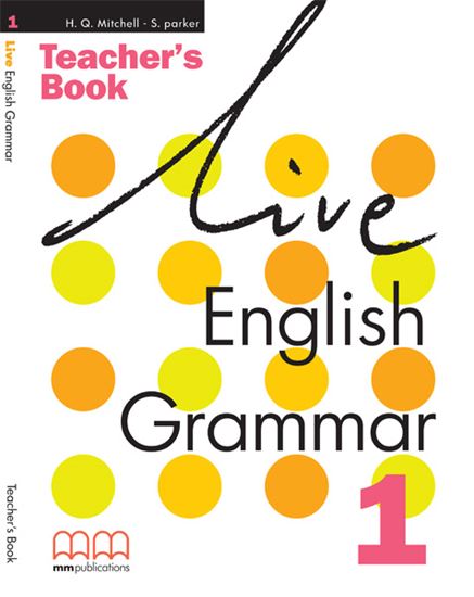 Live English Grammar 1 Teacher's Book