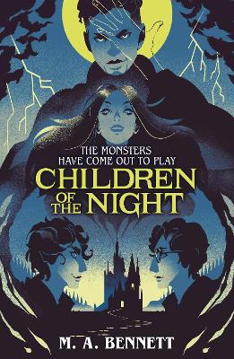 CHILDREN OF THE NIGHT (YOUNG GOTHIC BOOK 2) PB - M.A. BENNET