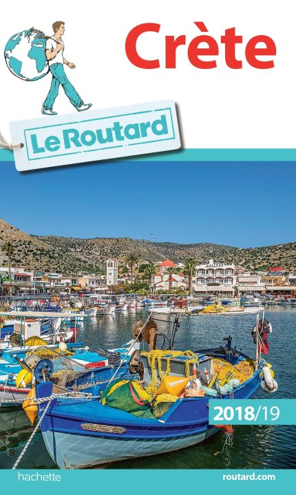 GUIDE DU ROUTARD CRETE 2018/2019  PB - COLLECTIF