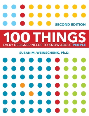 100 THINGS EVERY DESIGNER NEEDS TO KNOW ABOUT PEOPLE - SUSAN