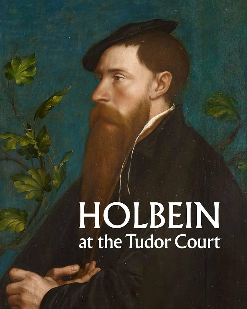 Holbein at the Tudor Court (hardcover)