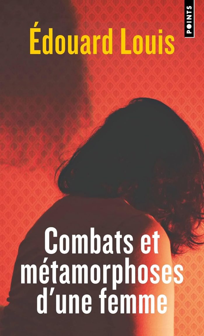 Combats et Metamorphoses d'une Femme Combats et Metamorphoses d'une Femme