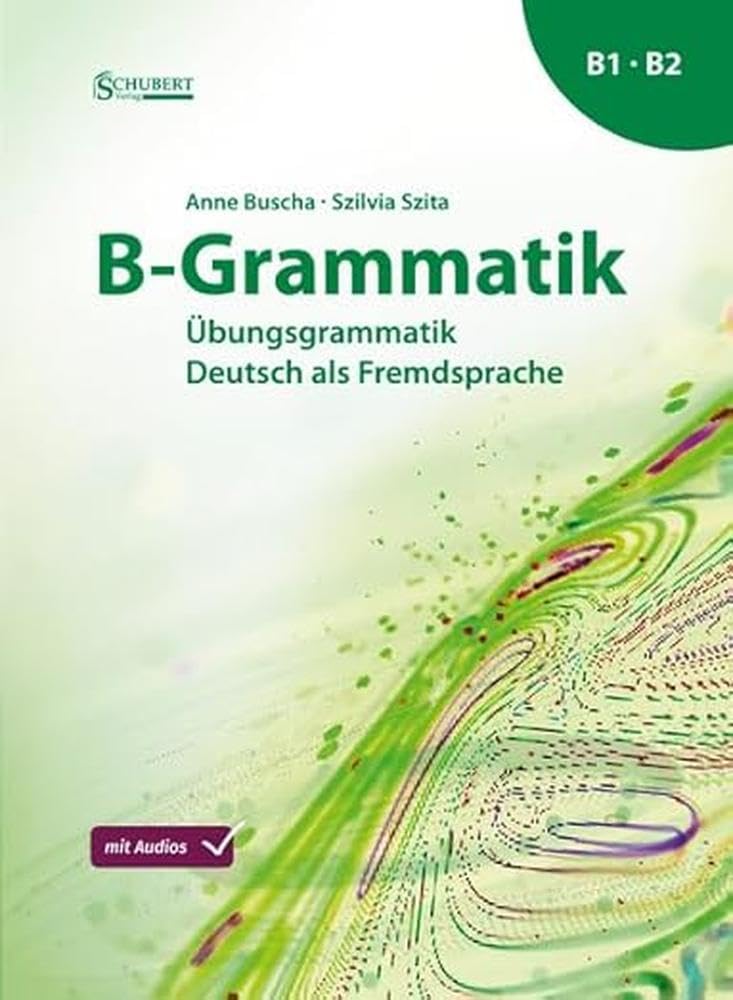 B Grammatik Sprachniveau B1 - B2 mit Audio online mit losungen