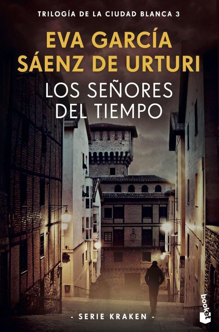 Trilogia de la ciudad blanca 3 Los senores del tiempo Trilogia de la ciudad blanca 3 Los senores del tiempo