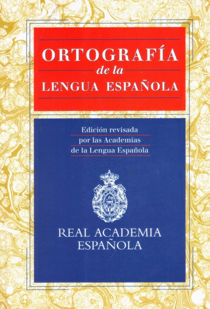 Ortografia de la Lengua Espanola Ortografia de la Lengua Espanola