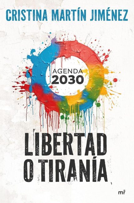 Libertad o Tirania: Agenda 2030