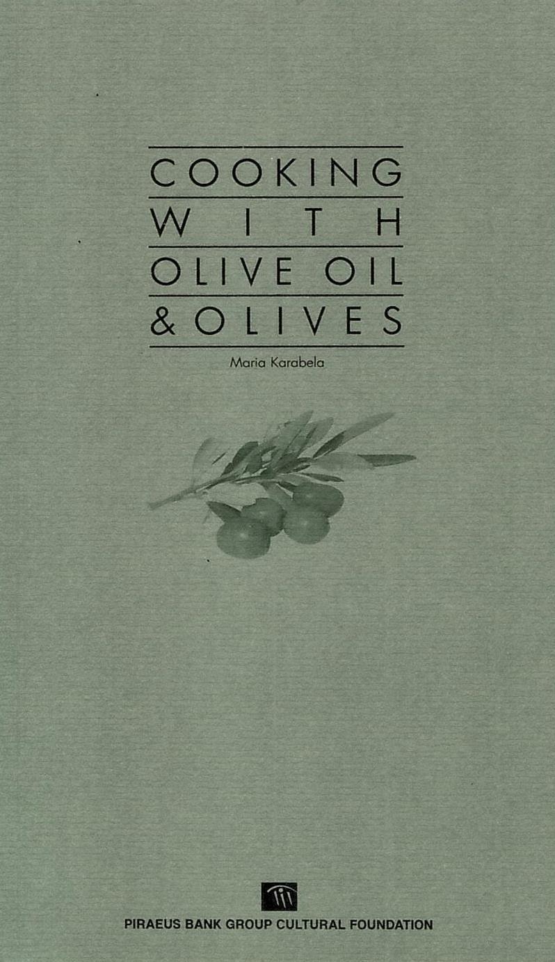 Cooking with Olive Oil & Olives