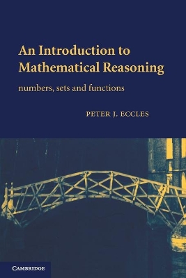 AN INTRODUCTION TO MATHEMATICAL REASONING: NUMBERS SETS AND