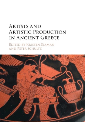 ARTISTS AND ARTISTIC PRODUCTION IN ANCIENT GREECE - KRISTEN