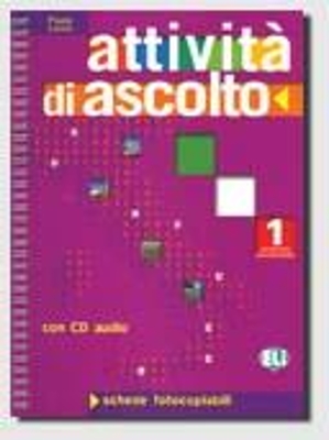 ATTIVITA DI ASCOLTO 1 - PHOTOCOPIABLE + AUDIO CD -