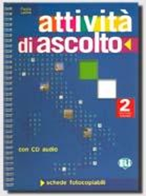 ATTIVITA DI ASCOLTO 2 - PHOTOCOPIABLE + AUDIO CD - AA.VV.