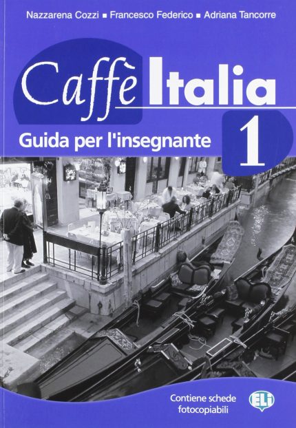 CAFFE ITALIA 1 GUIDA INSEGNANTE - ANDREA CAMILLERI