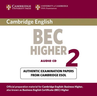 CAMBRIDGE BEC HIGHER 2 CD (1) - CAMBRIDGE ESOL
