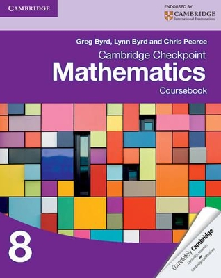 CAMBRIDGE CHECKPOINT MATHEMATICS COURSEBOOK 8 - GREG BYRD-LY