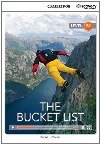 CAMBRIDGE DISCOVERY EDUCATION B2: THE BUCKET LIST (+ ONLINE