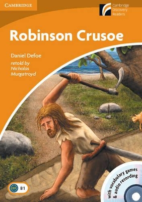 CAMBRIDGE DISCOVERY READERS 4: ROBINSON CRUSOE (+ CD-ROM + C