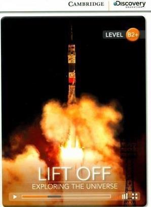 CAMBRIDGE DISCOVERY READERS 6: LIFT OFF: EXPLORING THE UNIVE