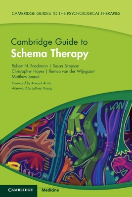 CAMBRIDGE GUIDE TO SCHEMA THERAPY - ROBERT N. BROCKMAN-SUSAN