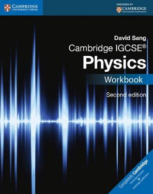 CAMBRIDGE IGCSE PHYSICS - DAVID SANG
