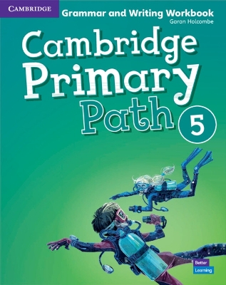 CAMBRIDGE-PRIMARY-PATH-5-GRAMMAR-AND-WRITING-WORKBOOK-GARA.jpg CAMBRIDGE PRIMARY PATH 5 GRAMMAR AND WRITING WORKBOOK - GARA