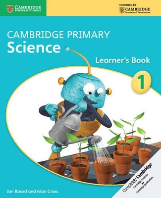 CAMBRIDGE PRIMARY SCIENCE STAGE 1 LEARNERS BOOK - JON BOARD-