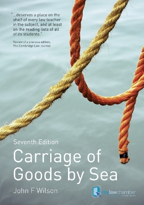 CARRIAGE OF GOODS BY SEA 7TH ED - JOHN WILSON