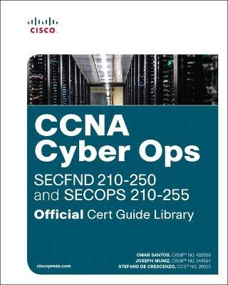 CCNA CYBER OPS (SECFND #210-250 AND SECOPS #210-255) OFFICIA