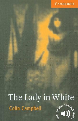 CER 4: THE LADY IN WHITE (+ DOWNLOADABLE AUDIO) PB - COLIN C