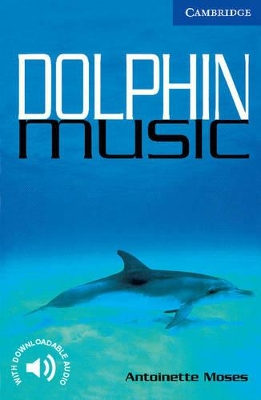 CER 5: DOLPHIN MUSIC (+ DOWNLOADABLE AUDIO) PB - ANTOINETTE
