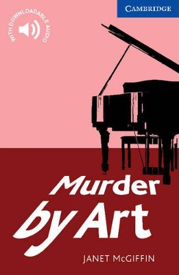 CER 5: MURDER BY ART (+ DOWNLOADABLE AUDIO) PB - JANET MCGIF