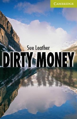 CER STARTER: DIRTY MONEY (+ DOWNLOADABLE AUDIO) PB - SUE LEA