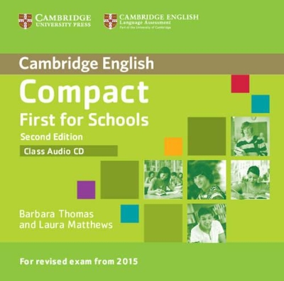 COMPACT FIRST FOR SCHOOLS CD CLASS 2ND ED - BARBARA THOMAS-L