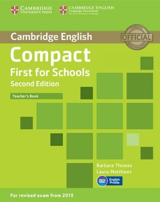 COMPACT FIRST FOR SCHOOLS TCHRS 2ND ED - BARBARA THOMAS-LAUR