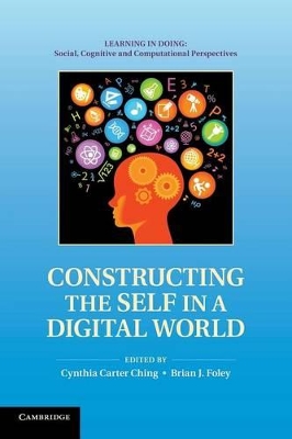 CONSTRUCTING THE SELF IN A DIGITAL WORLD  PB - CYNTHIA CARTE