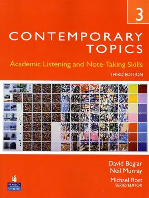 CONTEMPORARY TOPICS 3 : ACADEMIC AND NOTE-TAKING SKILLS 3RD