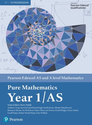 EDEXCEL AS AND A LEVEL MATHEMATICS PURE MATHEMATICS YEAR 1/A