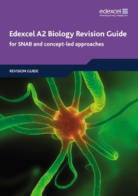 EDEXCEL AS BIOLOGY REVISION GUIDE FOR SNAB AND CONCEPT-LED A