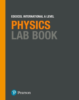 EDEXCEL INTERNATIONAL ADVANCED (IAL) LEVEL LAB BOOK SB PHYSI