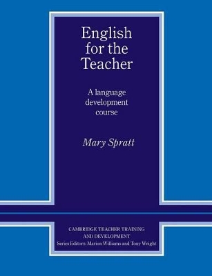 ENGLISH FOR THE TEACHER (A LEVEL DEVELOPMENT COURSE) - MARY