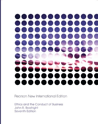 ETHICS AND THE CONDUCT OF BUSINESS - JOHN BOATRIGHT