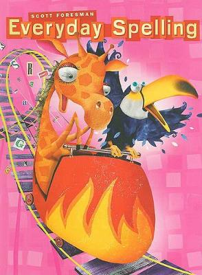 EVERYDAY SPELLING GRADE 4 - JAMES BEERS-RONALD L CRAMER-W DO