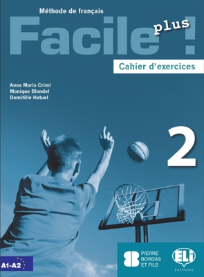 FACILE PLUS 2 CAHIER (+ CD) - ANNA-MARIA CRIMI-DOMITILLE HAT