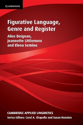 FIGURATIVE LANGUAGE GENRE AND REGISTER PB - ALICE DEIGNAN-JE