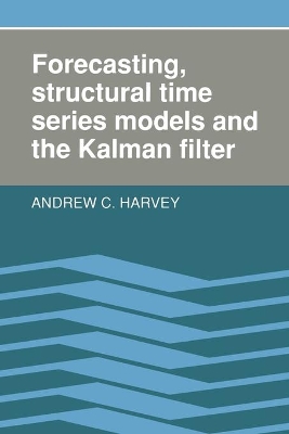 FORECASTING STRUCTURAL TIME SERIES MODELS AND THE KALMAN FIL