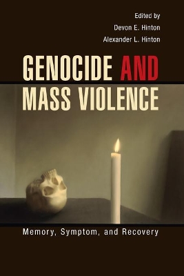GENOCIDE AND MASS VIOLENCE  PB - DEVON E. HINTON-ALEXANDER L