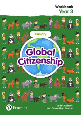 GLOBAL CITIZENSHIP STUDENT WORKBOOK YEAR 3 - EILISH COMMINS-
