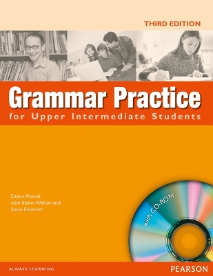 GRAMMAR PRACTICE UPPER-INTERMEDIATE (+ CD) - STEVE ELSWORTH-