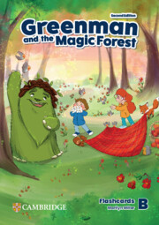 GREENMAN AND THE MAGIC FOREST LEVEL B FLASHCARDS 2ND ED - MA