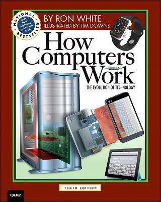 HOW COMPUTER WORKS - RON WHITE-TIMOTHY DOWNS